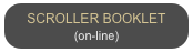 SCROLLER BOOKLET
(on-line)