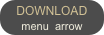 DOWNLOAD
menu  arrow