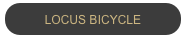 LOCUS BICYCLE